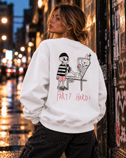 Sweatshirt Party HARD